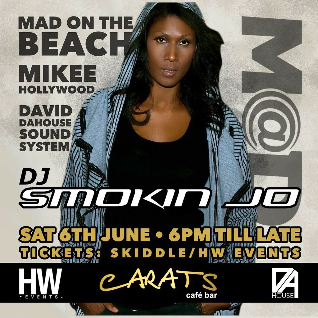 M@D On The Beach ft Smokin Jo at Carats Cafe