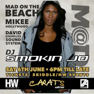 M@D On The Beach ft Smokin Jo at Carats Cafe