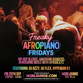 Freaky AfroPiano Fridays!!!