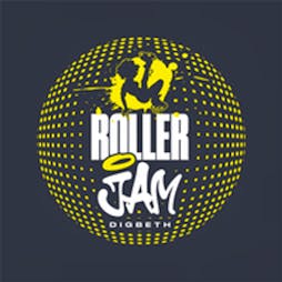 Roller Jam (Saturday 11pm-3am) Tickets | Roller Jam Birmingham  | Sat 9th July 2022 Lineup