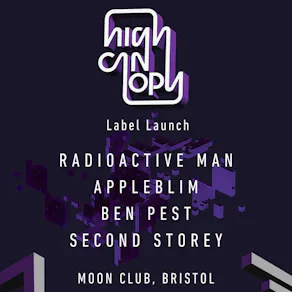 High Canopy (Label Launch)