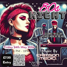 80s Night with Crimson Medici at The Music Workshop