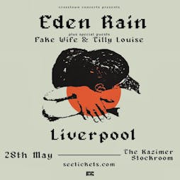 Eden Rain Tickets | Kazimier Stockroom Liverpool  | Tue 28th May 2024 Lineup