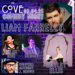 The Cove Comedy | Liam Farrelly  + Guests | 03.04.25