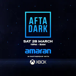 AFTA DARK - Sat 28th March