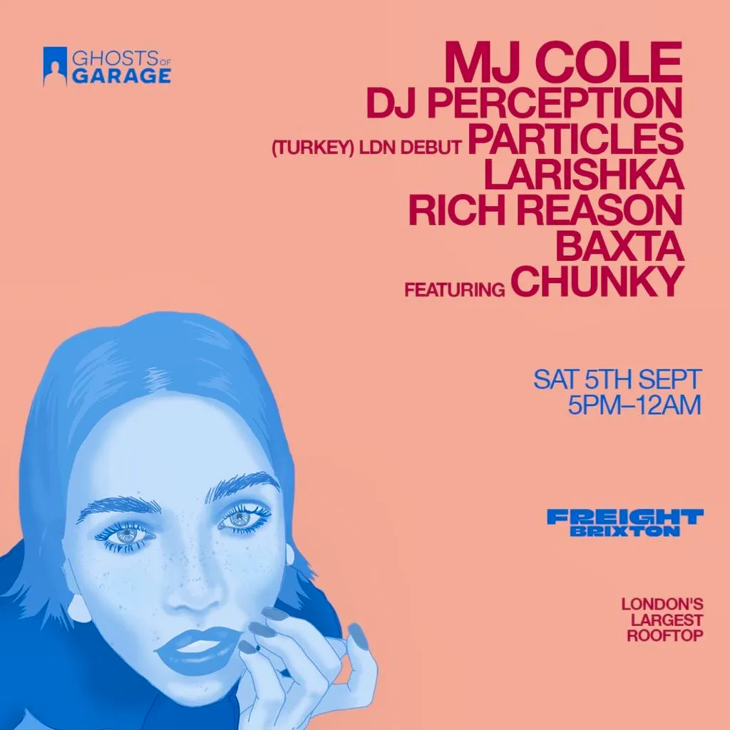 Ghost of Garage Rooftop Party W/ MJ Cole at Freight Brixton