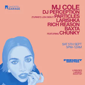 Ghost of Garage Rooftop Party W/ MJ Cole