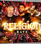 Religion Rave XII - Bank Holiday Special