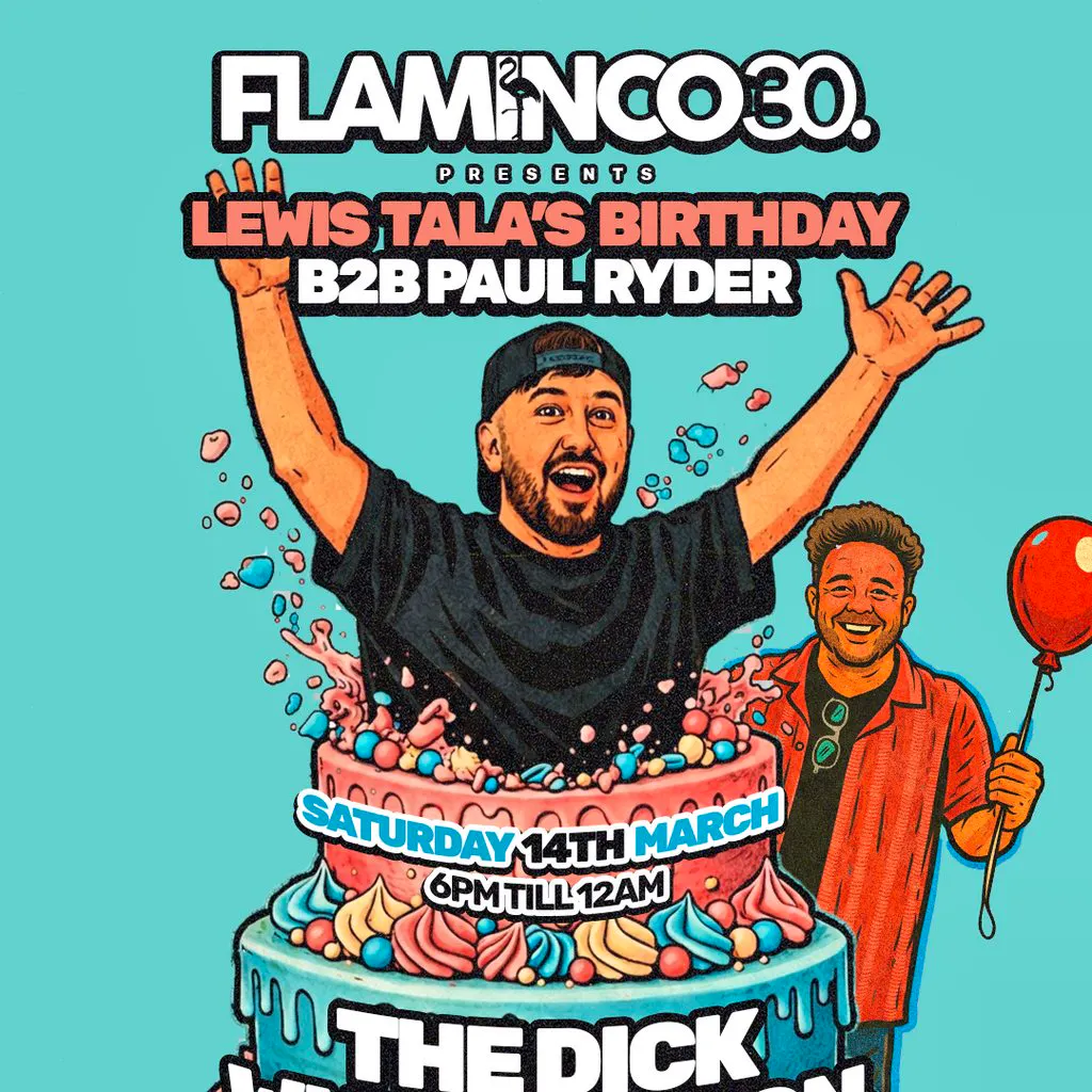 Flaminco30 14th March - The Dick Whittington - Lewis Tala Bday at The Dick Whittington