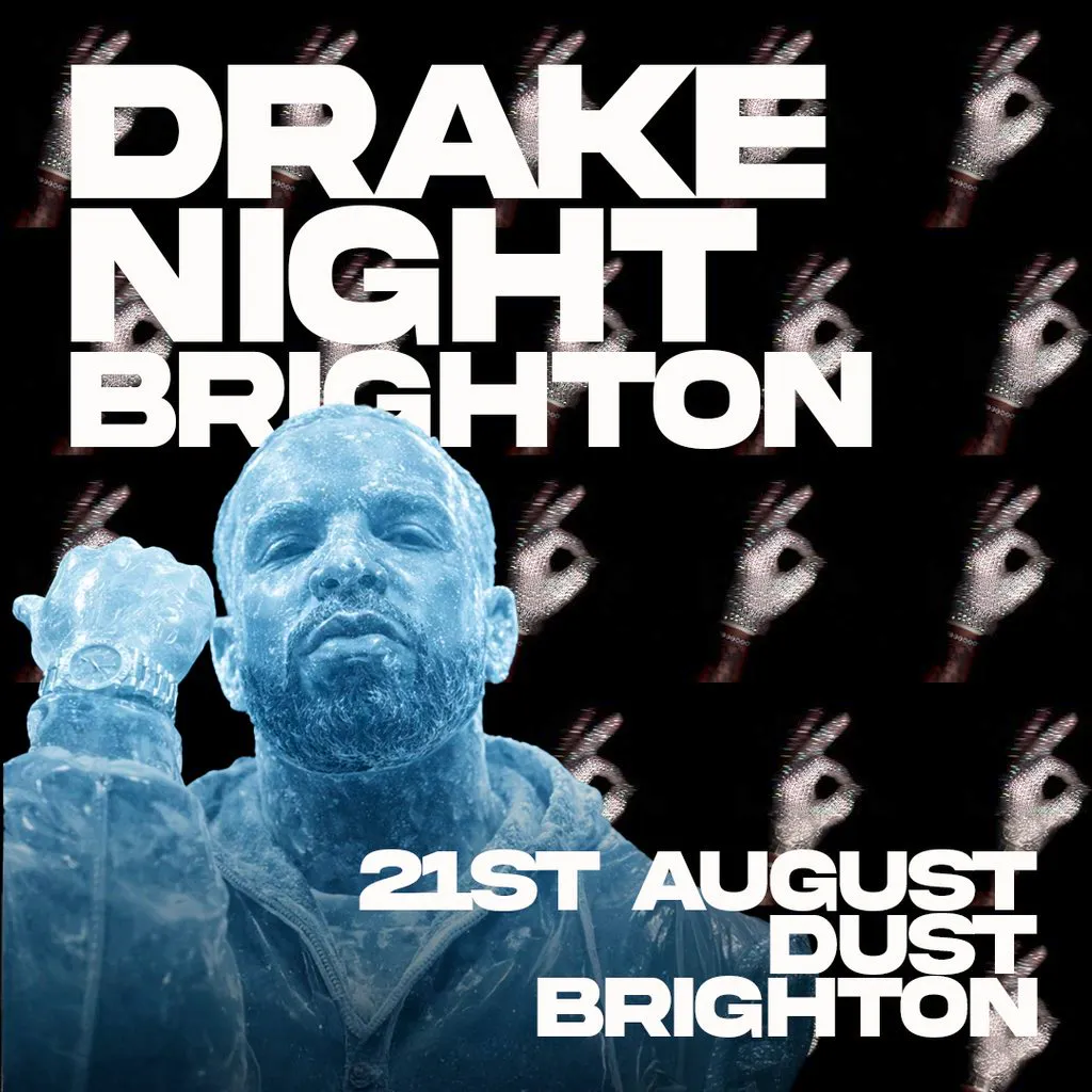 Drake Night (Brighton) at Dust