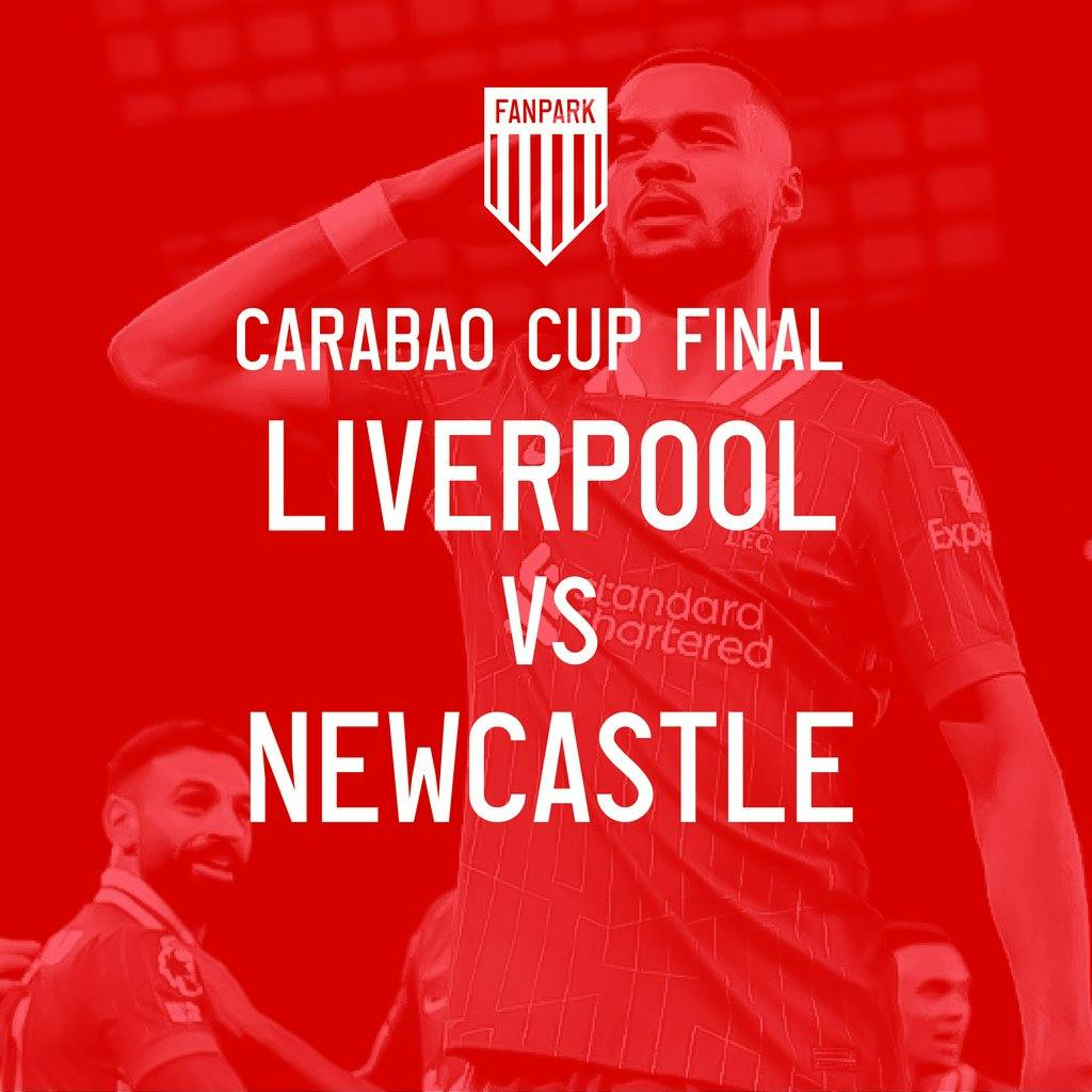 Tickets Carabao Cup Final Liverpool v Newcastle United Camp And