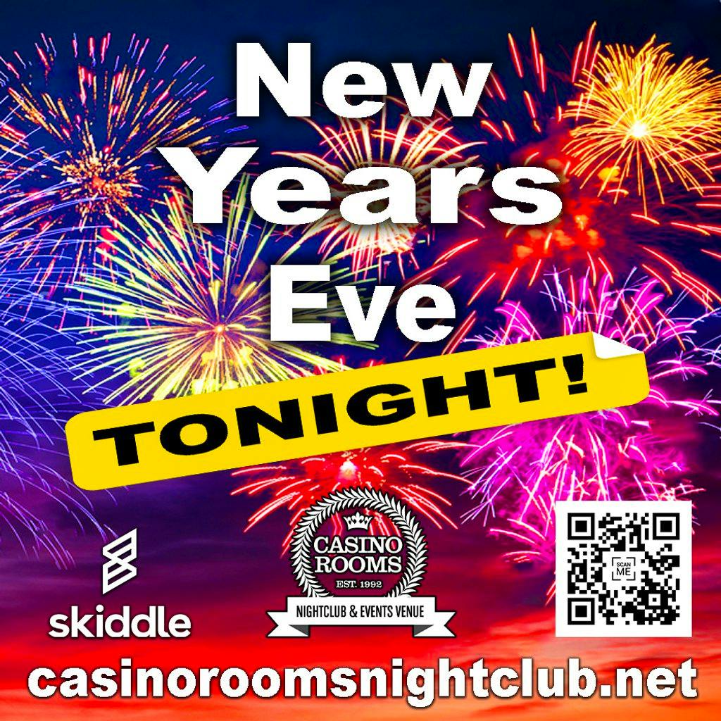 The Ultimate New Years Eve Party -  Wednesday 31st December 2025 at Casino Rooms