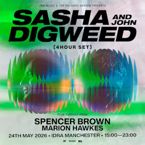 Sasha & John Digweed | 4 Hour Set