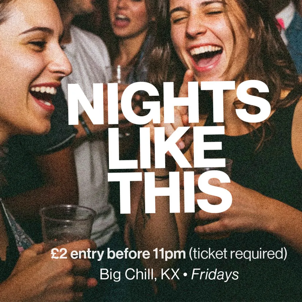 Nights Like This at Big Chill House