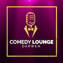 Darwen Comedy Lounge Part 2 Tickets | Level One Live Darwen  | Fri 26th July 2019 Lineup