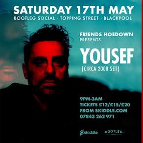 Friends Hoedown Presents..'Yousef' Circa 2000 Set