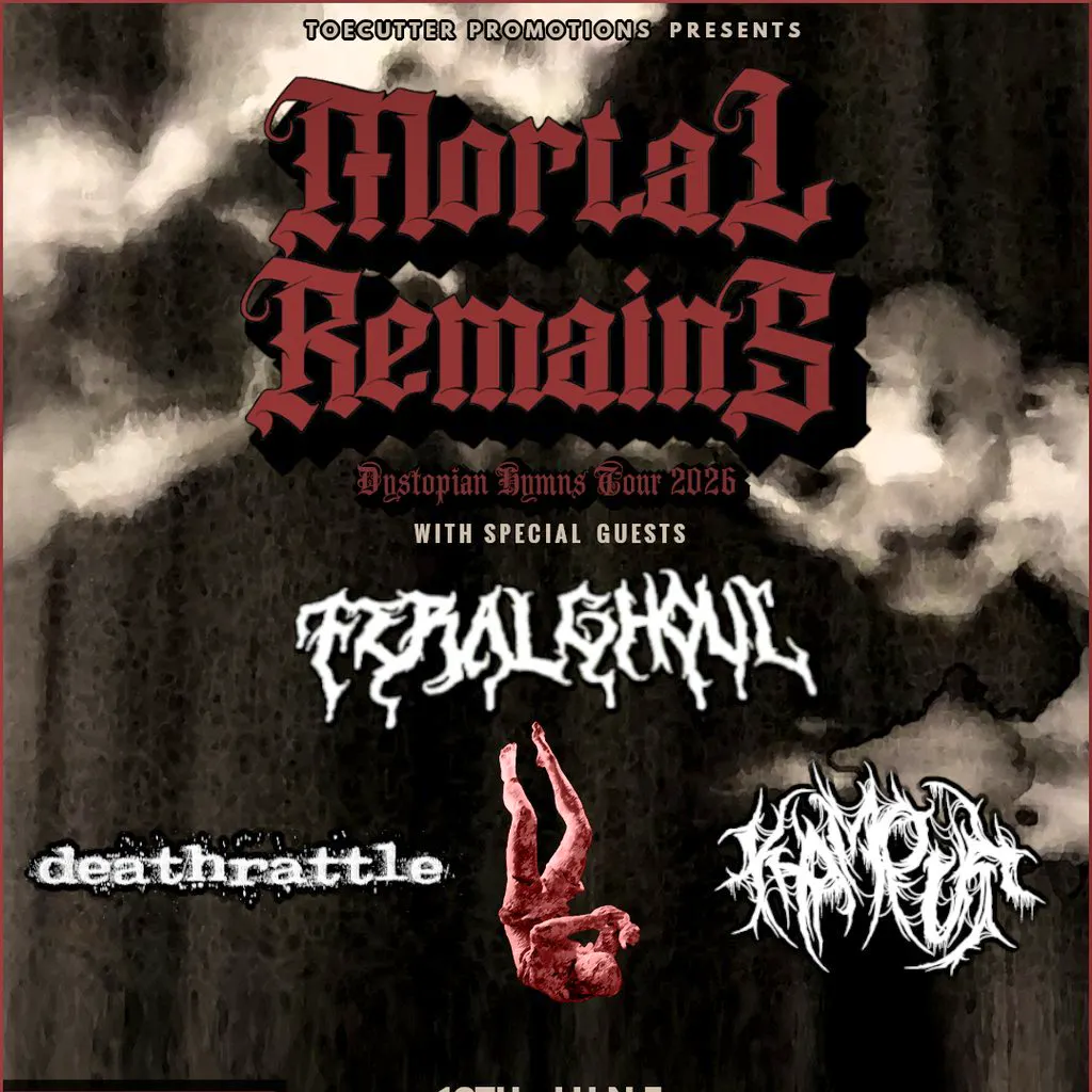 Mortal Remains - Feral Ghoul - Deathrattle - Kampus at The Globe Newcastle