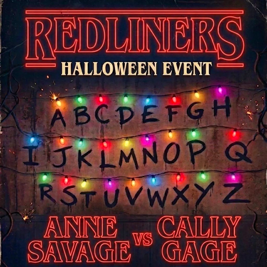 Redliners presents - Anne Savage vs Cally Gage at The Egg   London