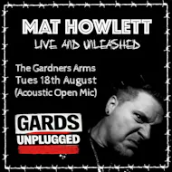 Gards Unplugged Acoustic & Open Mic Night with special guest at Gardeners Arms