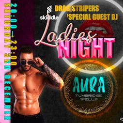 Ladies Night Tickets | Aura Nightclub Tunbridge Wells  | Sat 3rd December 2022 Lineup