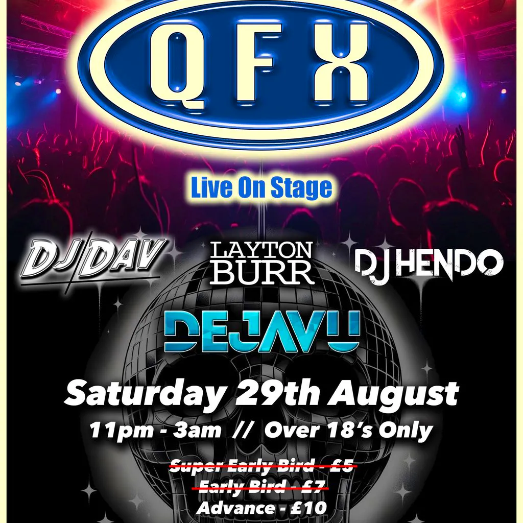 QFX Live at Deja Vu