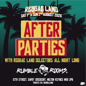 Reggae Land Official After Party at Rumble Rooms - Saturday