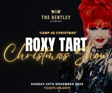 Roxy Tart's Camp as Christmas Show