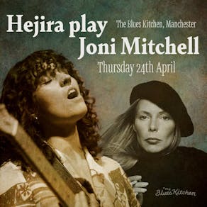 Hejira play Joni Mitchell