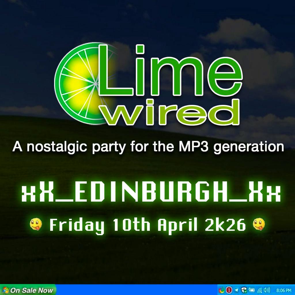 Limewired: A 2000s Nostalgia Party - Edinburgh at La Belle Angele