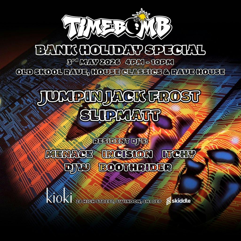 Timebomb VI Bank Holiday Special in Swindon