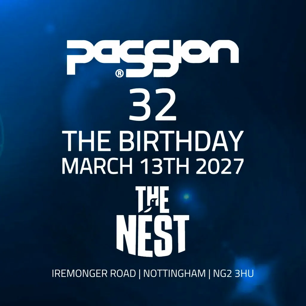 PaSSion 32. The Birthday at Nottingham's The Nest (Notts County FC)