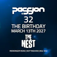 PaSSion 32. The Birthday at Nottingham's The Nest (Notts County FC)