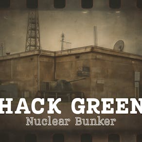 Hack Green Nuclear Bunker - Ghost Hunt/ Paranormal Investigation