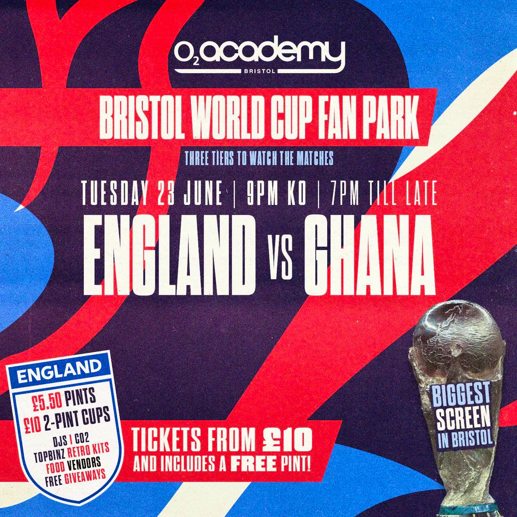 Bristol World Cup Fan Park - England vs Ghana! at O2 Bristol Academy