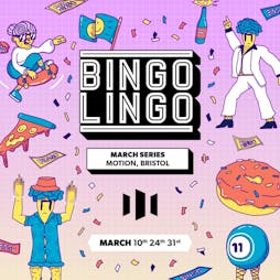 Bingo Lingo - Bristol Tickets | Motion Bristol  | Fri 24th March 2023 Lineup
