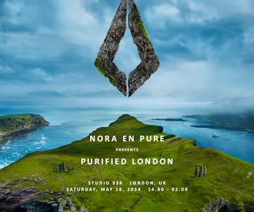 Nora En Pure presents Purified London