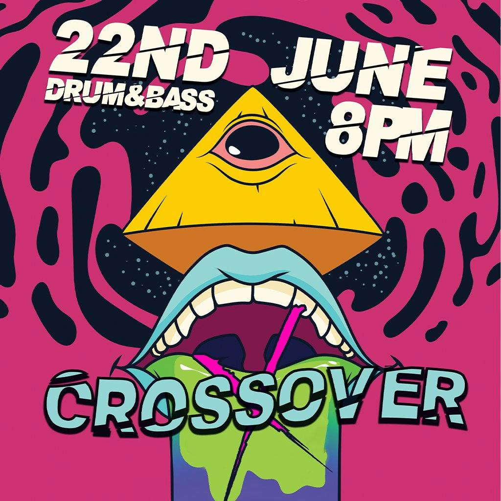 Crossover D&B @ The XChange Ripley | The Xchange Ripley Sat 22 June 2024