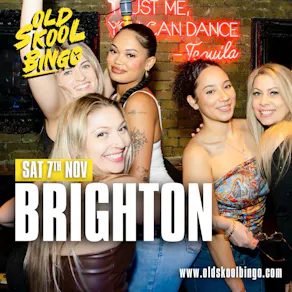 Old Skool Bingo Sat 7th Nov Brighton