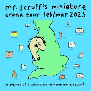 Mr Scruff's Miniature Arena Tour - Liverpool