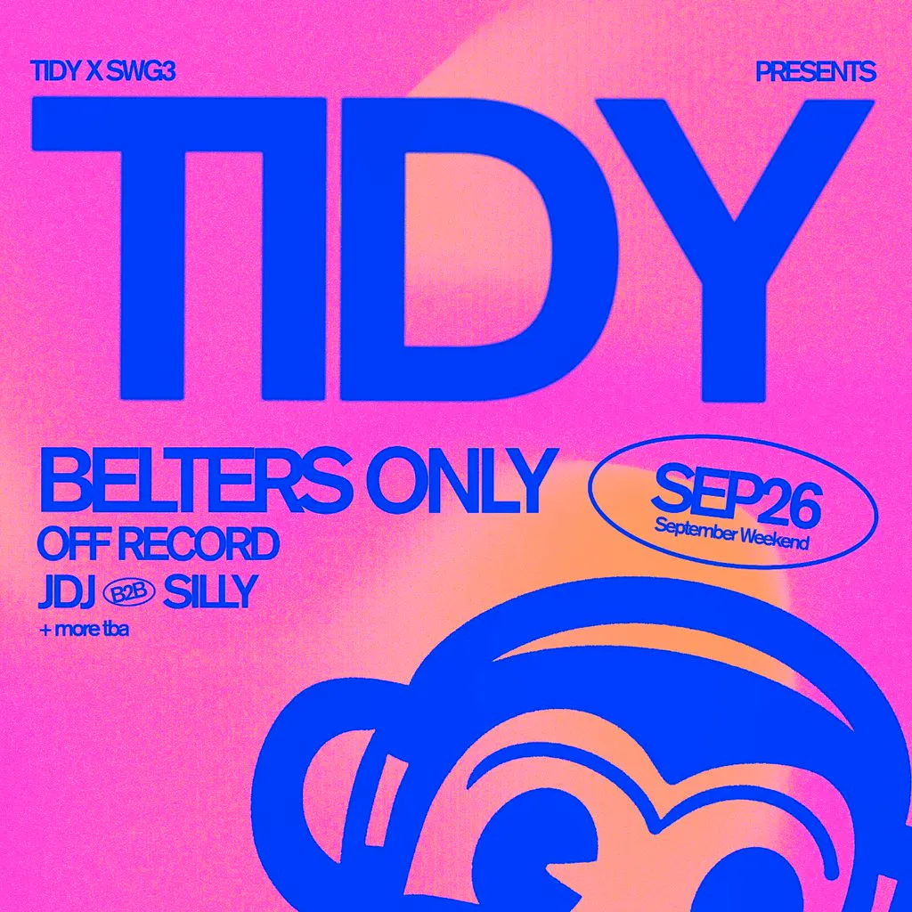 SWG3 x TIDY: Belters Only at SWG3 Warehouse