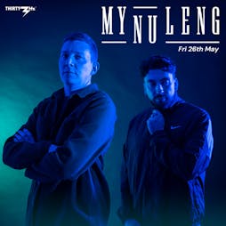 My Nu Leng  Tickets | Thirty3Hz Guildford  | Fri 26th May 2023 Lineup