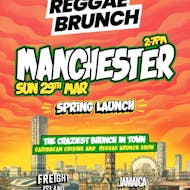 Reggae Brunch MCR - Sun 29th Mar at Freight Island