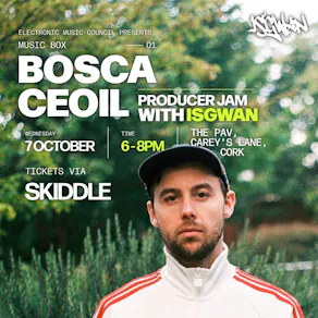 Bosca Ceoil: Producer workshop with IsGwan (Aus)
