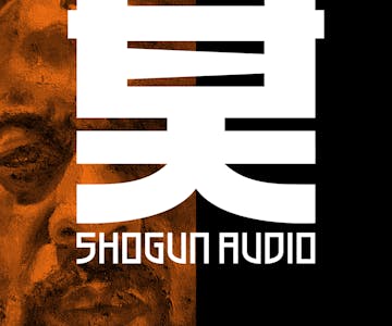 Shogun Audio at The Steel Yard
