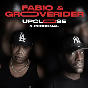 Fabio & Grooverider Up Close & Personal Tour - Milton Keynes