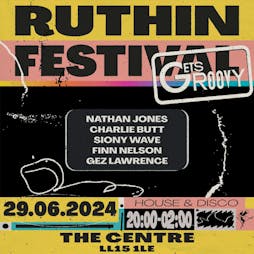 Ruthin Festival GetsGroovy Tickets | The Centre, LL15 1LE Ruthin  | Sat 29th June 2024 Lineup