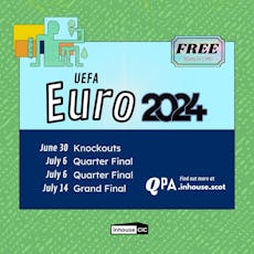 UEFA Euros 2024 Knockouts at Queens Park Arena