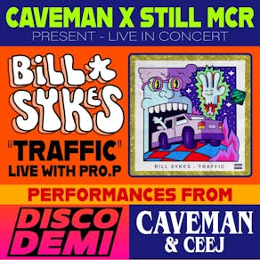 Caveman x Still MCR presents Live in Concert Bill Sykes