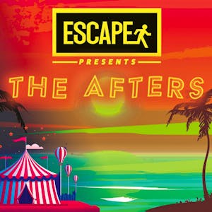 Escape Events ... THE AFTERS!