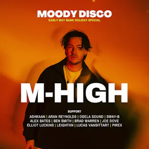 Moody Disco: M-High
